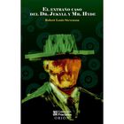 El Extra&ntilde;o Caso Del Dr. Jekyll Y Mr. Hyde, De Robert Louis Stevenson