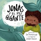 Jon&aacute;s y el Pez Gigante