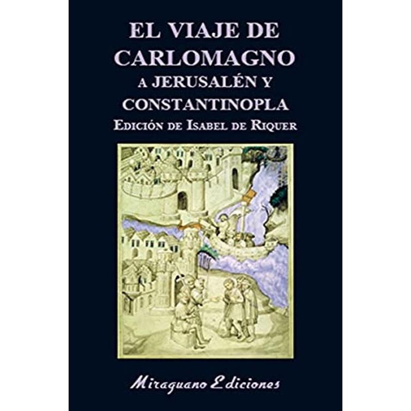 El Viaje De Carlomagno A Jerusal&eacute;n Y Constantin... image number null