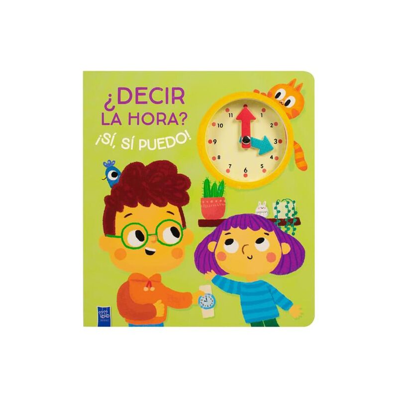 Libro Infantil: &iquest;decir La Hora? &iexcl;s&iacute;, S&iacute; Puedo!,... image number null