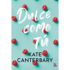 Dulce Como T&uacute;