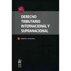 Derecho Tributario Internacional Y Supranacional