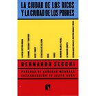 Ciudad De Los Ricos Y La Ciudad De Los Pobres