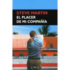 El placer de mi compa&ntilde;&iacute;a