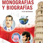 Monograf&iacute;as Y Biograf&iacute;as De 4&deg; A 6&deg; De Primaria, De Edicion