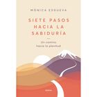 Siete Pasos Hacia La Sabiduría