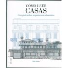COMO LEER CASAS