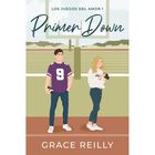 Primer Down (Los Juegos Del Amor 1)