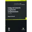 C&oacute;digo De Comercio Y Legislaci&oacute;n Complementaria 10a Edici&oacute;n