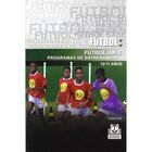F&uacute;tbol base. (10-11 a&ntilde;os). Programas de entrenamiento