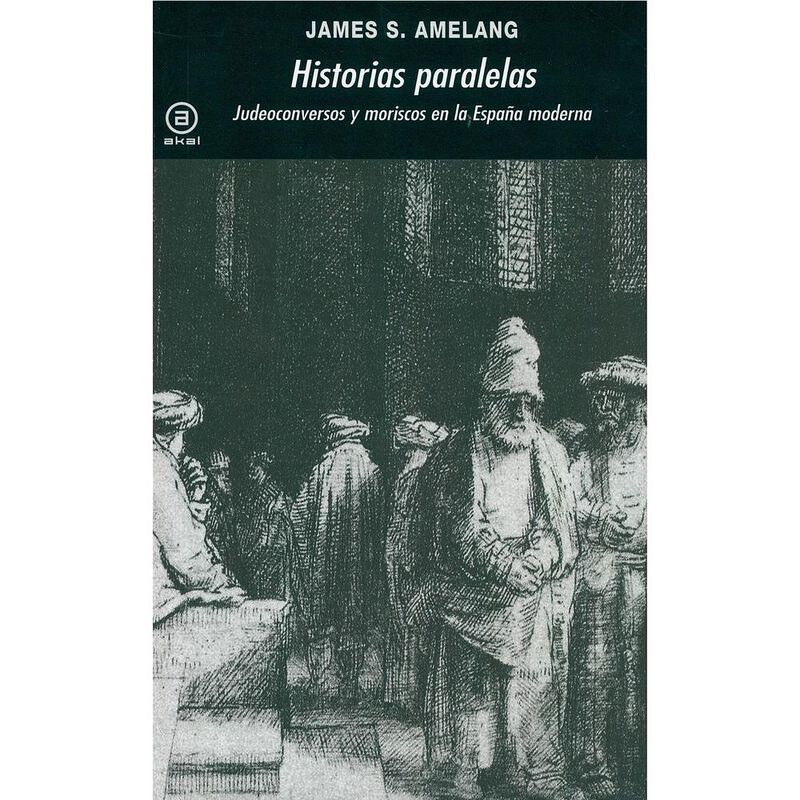 HISTORIAS PARALELAS. JUDEOCONVERSOS Y MORISCOS ... image number null