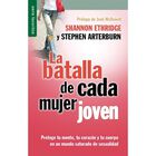 La batalla de cada mujer joven