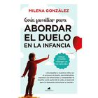 Gu&iacute;a familiar para abordar el duelo en la infancia