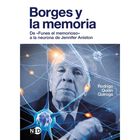 Borges y la memoria. De "Funes el memorioso" a la neurona de Jennifer Aniston