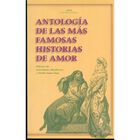 ANTOLOGIA FAMOSAS HISTORIAS DE AMOR