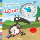Aprendiendo a leer el reloj con Lobo. Libro interactivo