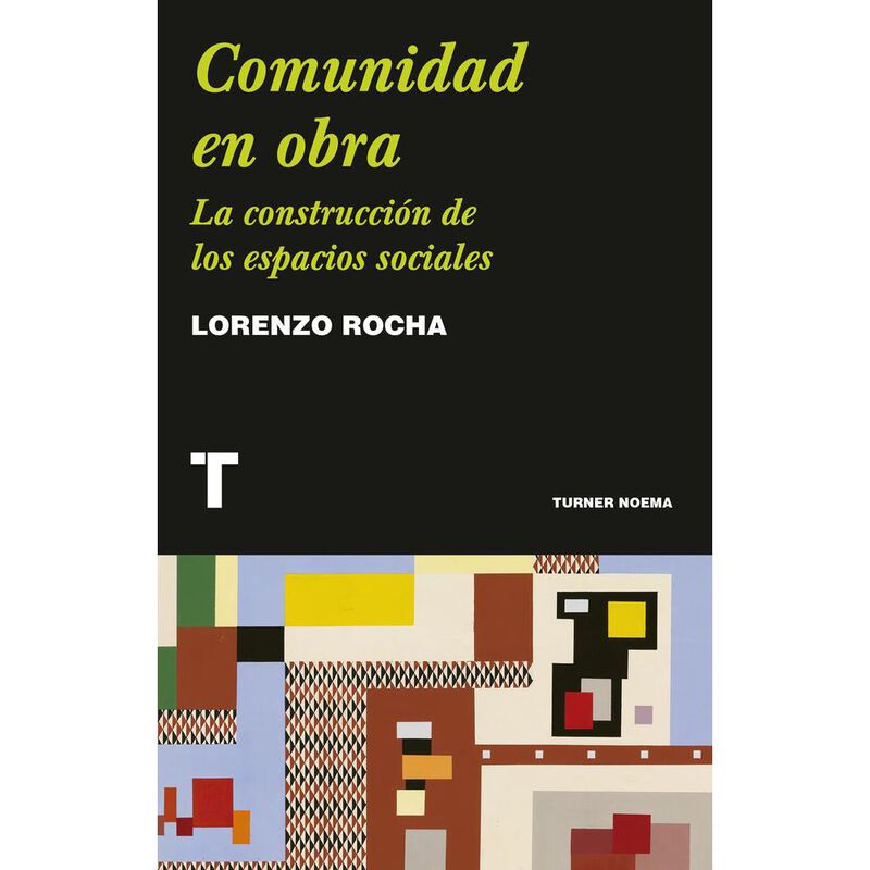 Comunidad en obra. La construcción de los espac... image number null