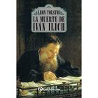 La Muerte De Iv&aacute;n Ilich