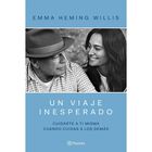 Un Viaje Inesperado, De Emma Hemming Willis, Planeta, 2026