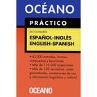 Diccionario Oc&eacute;ano Pr&aacute;ctico Espa&ntilde;ol-Ingl&eacute;s