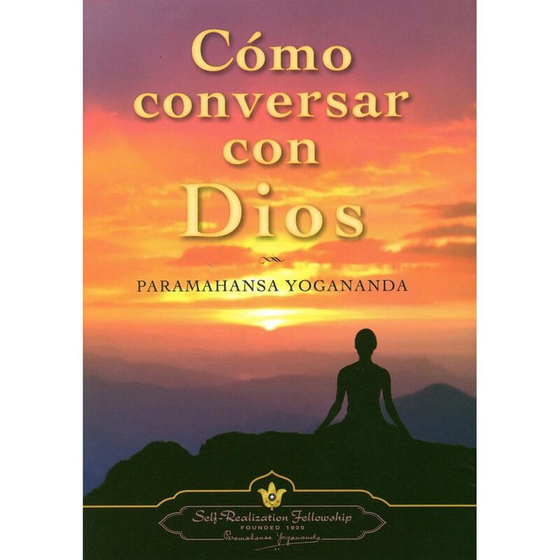 C&oacute;mo conversar con Dios. Nueva edici&oacute;n image number null