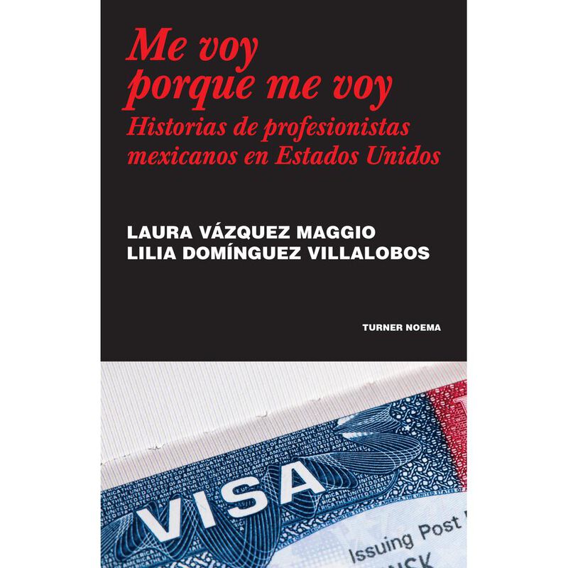 Me voy porque me voy. Historias de profesionist... image number null