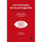 Las Trampas De La Pornograf&iacute;a, De Traba Amada; Retamozo Pri