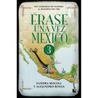 ERASE UNA VEZ MEXICO 3