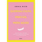 Querida culpa: gracias, pero adiós