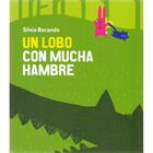 UN LOBO CON MUCHA HAMBRE