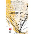 Econom&iacute;a pol&iacute;tica neoliberal en M&eacute;xico y las redes de poder trasnacional