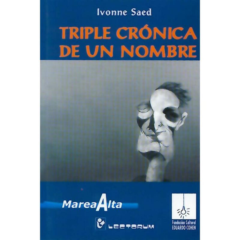 Triple Cr&oacute;nica De Un Nombre image number null