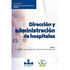 Direcci&oacute;n y administraci&oacute;n de hospitales